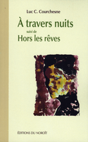 A travers nuits - Hors les rêves